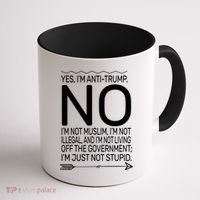 I'm Anti Trump Not Stupid Coffee Mug thumb 1
