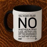I'm Anti Trump Not Stupid Coffee Mug thumb 2