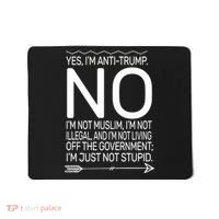 I'm Anti Trump Not Stupid Mousepad thumb 0
