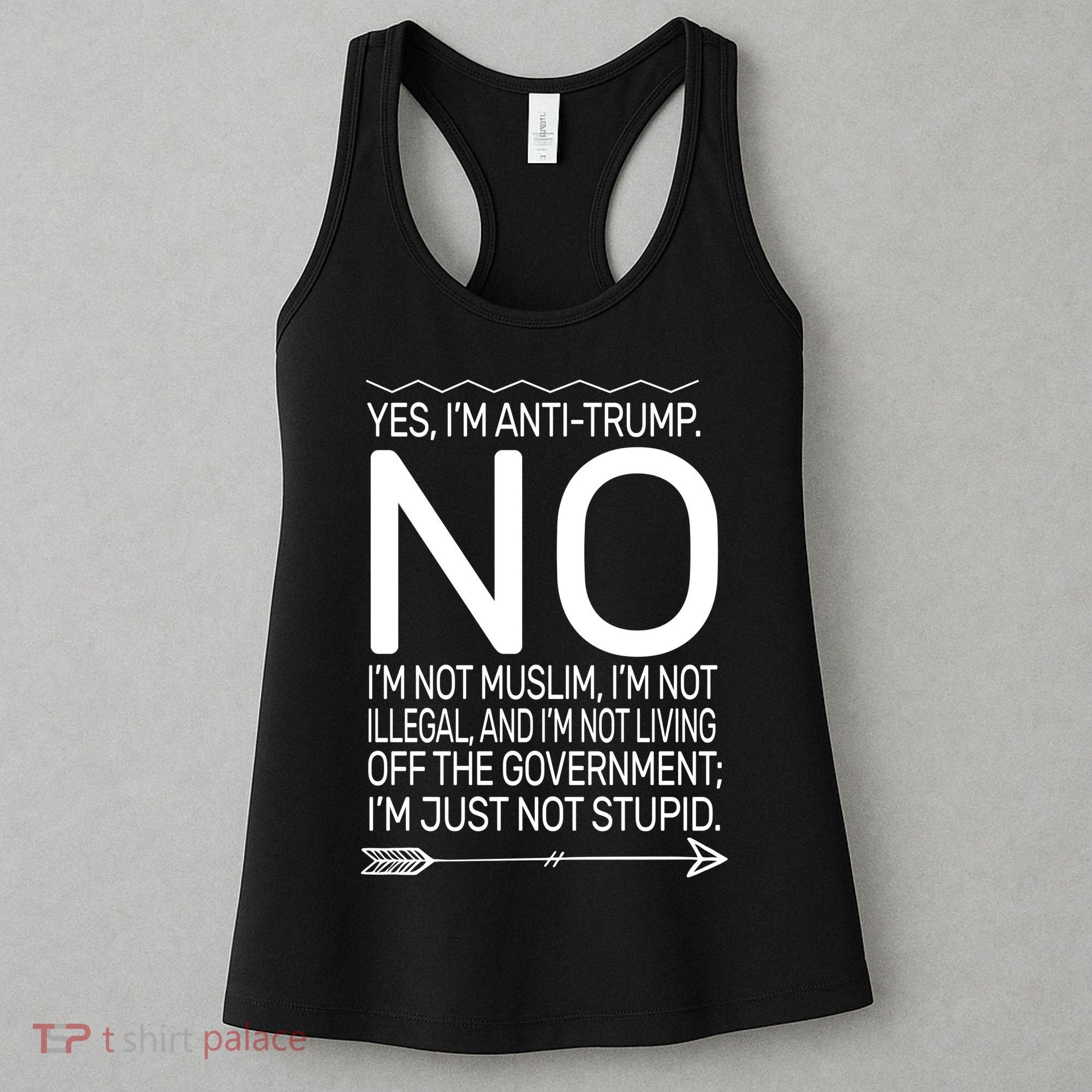 I'm Anti Trump Not Stupid Women's Tank Top