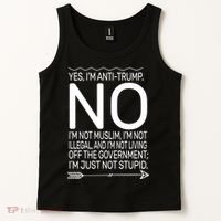 I'm Anti Trump Not Stupid Tank Top thumb 2