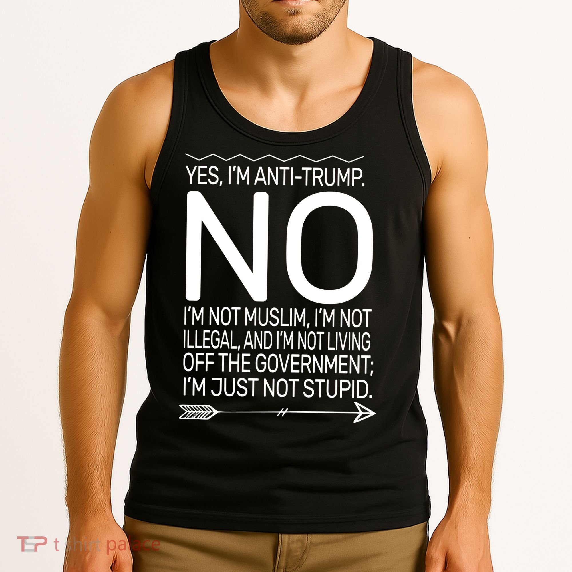 I'm Anti Trump Not Stupid Tank Top