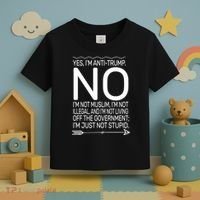I'm Anti Trump Not Stupid Toddler T-Shirt thumb 3