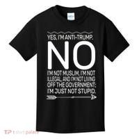I'm Anti Trump Not Stupid Kids T-Shirt thumb 0