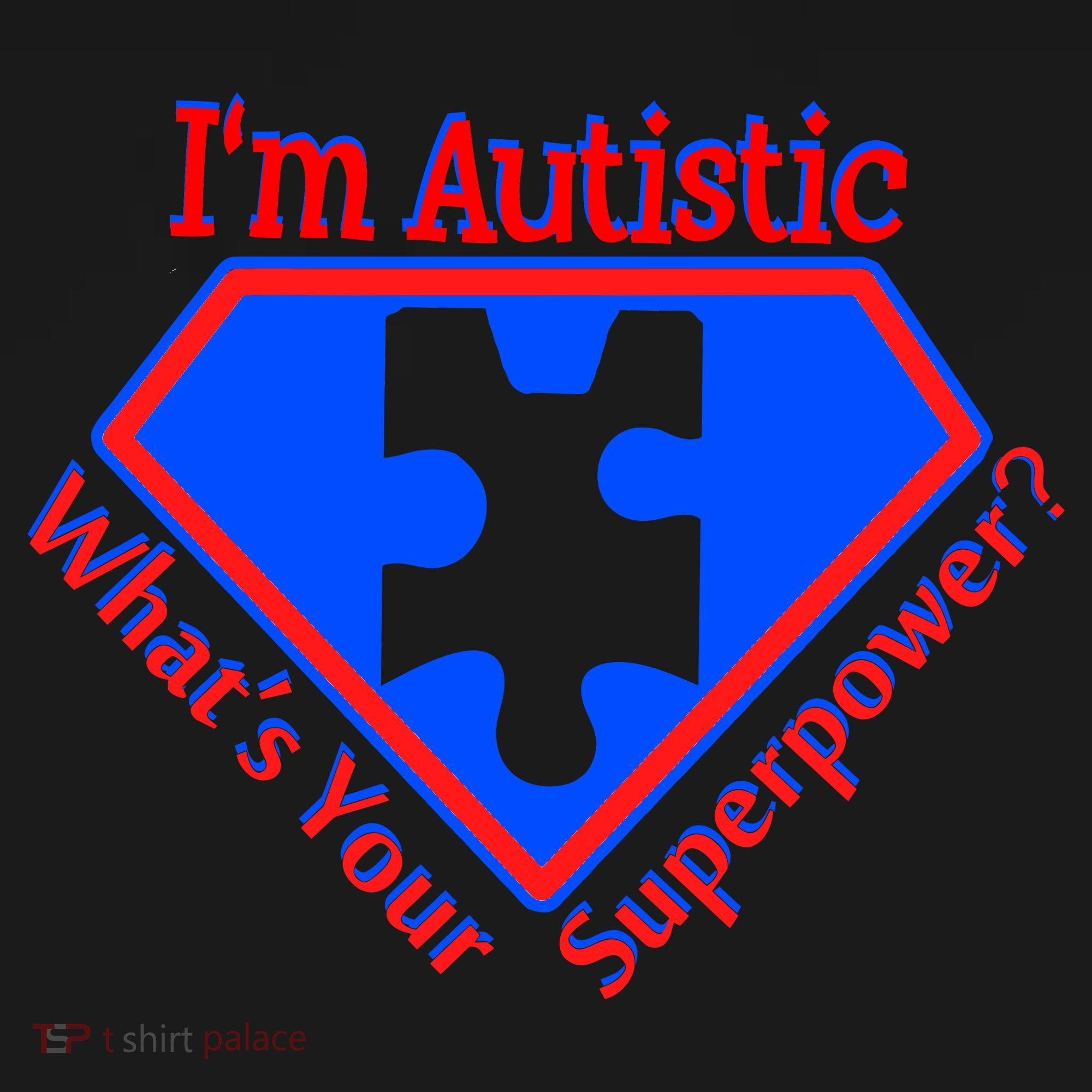 I'm Autistic What's Your Super Power Doggie Tank