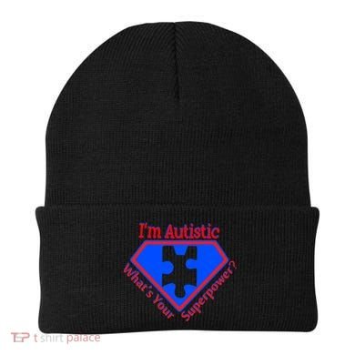 I'm Autistic What's Your Super Power Beanie
