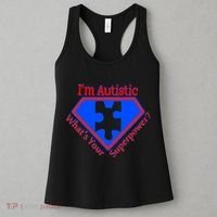 I'm Autistic What's Your Super Power Women's Tank Top thumb 3