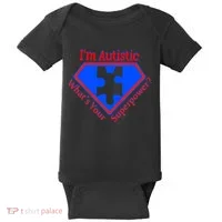 I'm Autistic What's Your Super Power Baby Bodysuit thumb 0