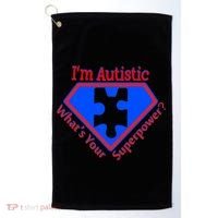I'm Autistic What's Your Super Power Golf Towel thumb 0