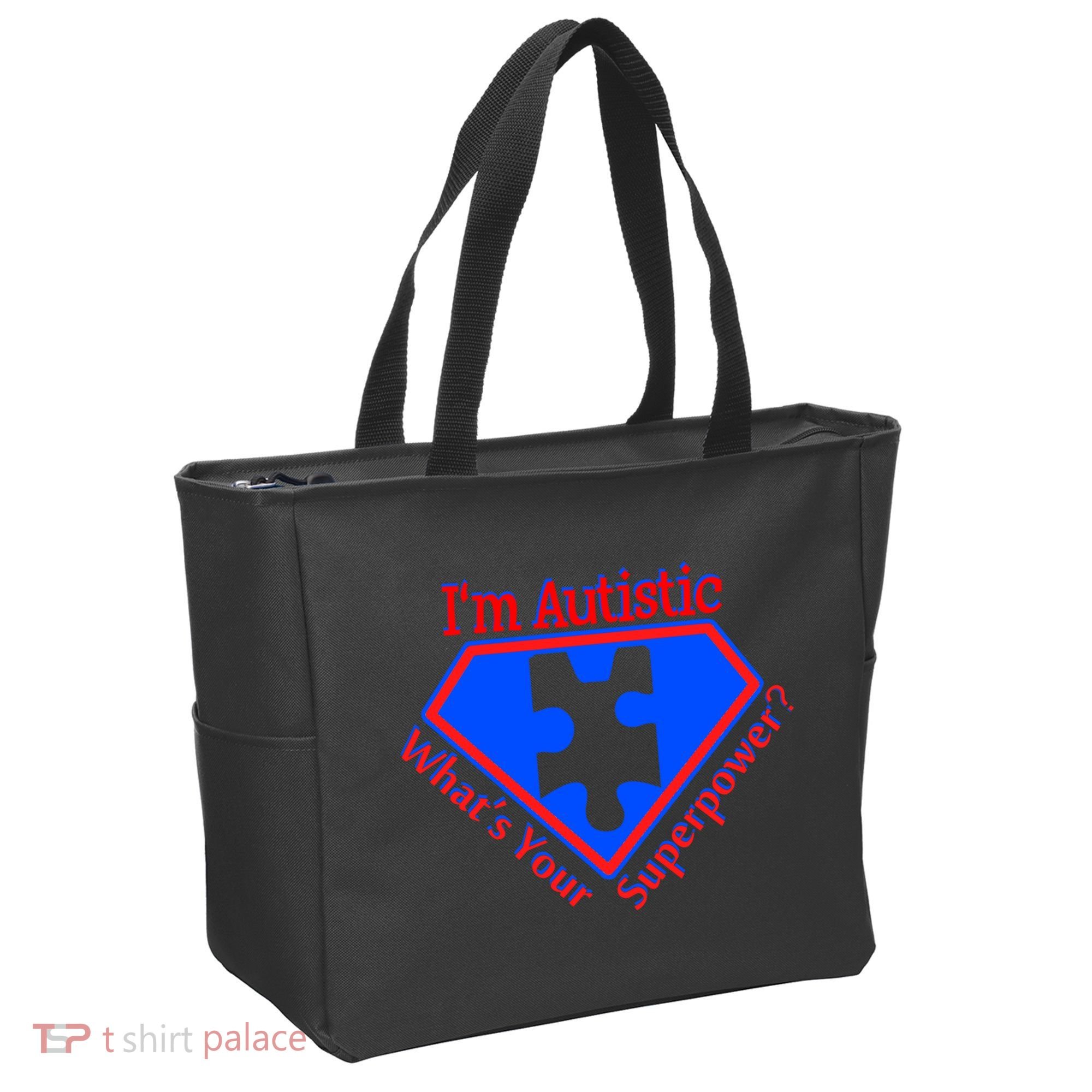 I'm Autistic What's Your Super Power Tote Bag