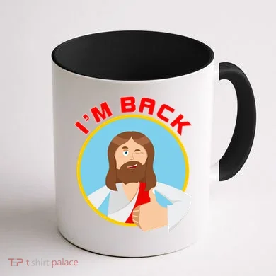 I'm Back Funny Easter Jesus He is Risen Coffee Mug back