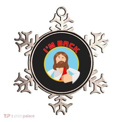 I'm Back Funny Easter Jesus He is Risen Ornament