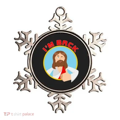 I'm Back Funny Easter Jesus He is Risen Ornament