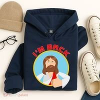 I'm Back Funny Easter Jesus He is Risen Hoodie thumb 4