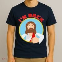 I'm Back Funny Easter Jesus He is Risen T-Shirt thumb 3