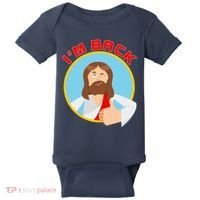 I'm Back Funny Easter Jesus He is Risen Baby Bodysuit thumb 0