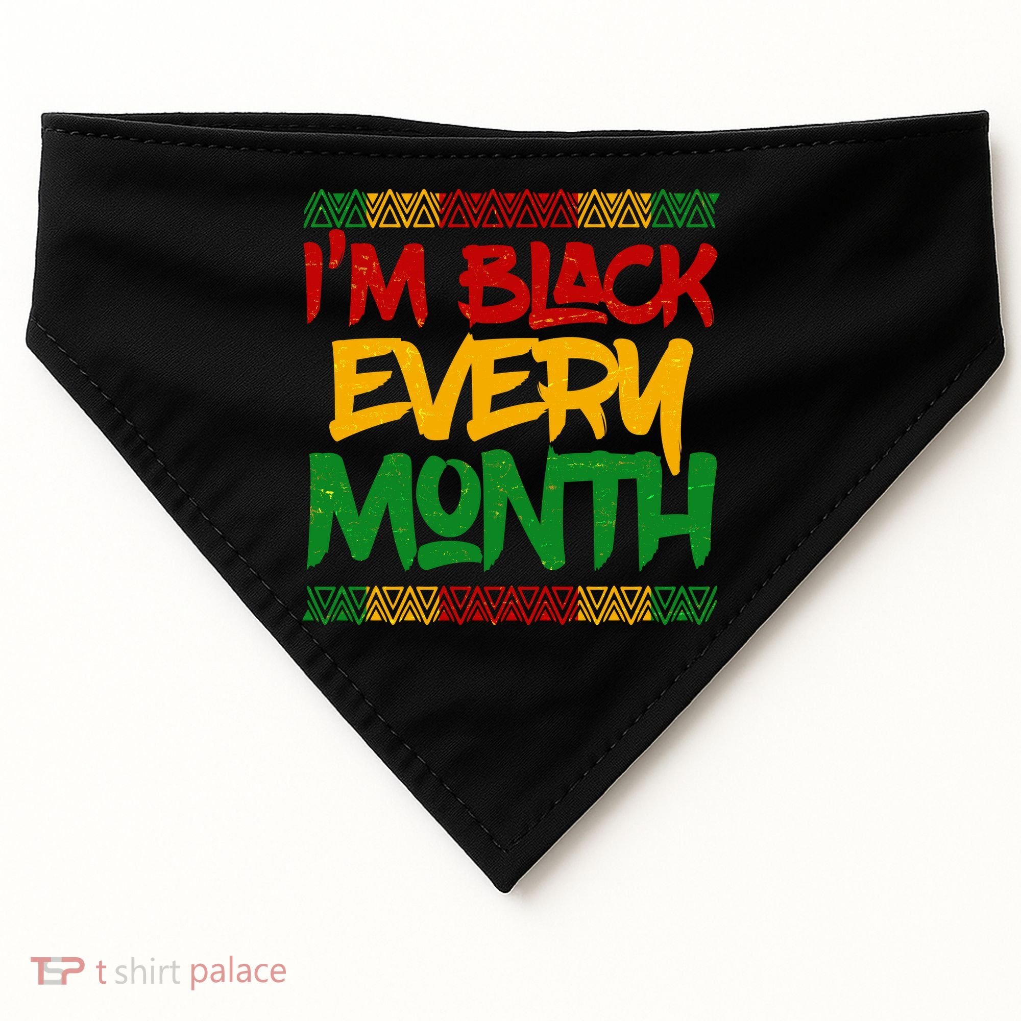 I'm Black Every Month Celebrating African American History USA-Made Doggie Bandana