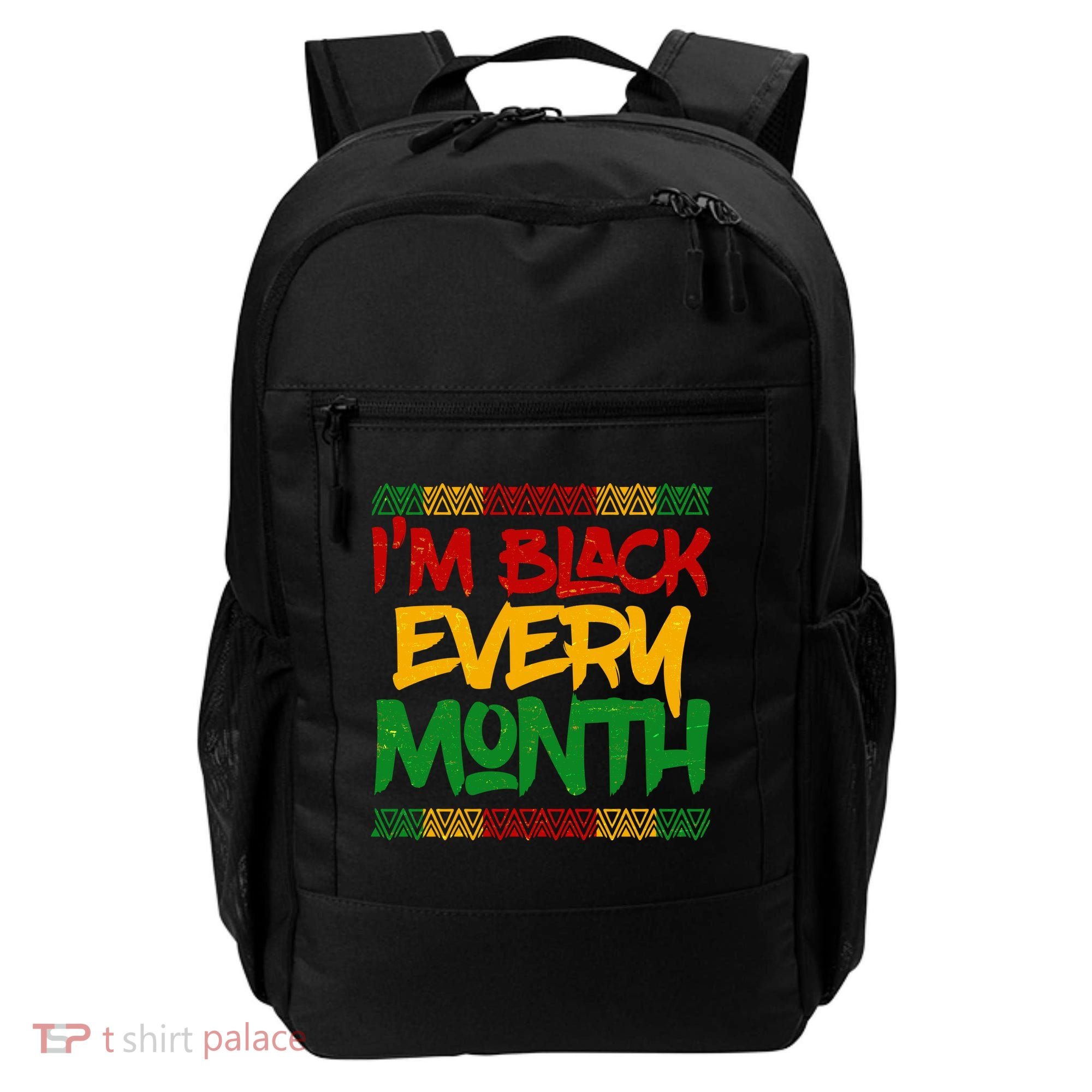 I'm Black Every Month Celebrating African American History Backpack