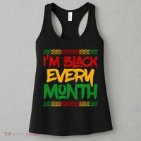 I'm Black Every Month Celebrating African American History Women's Tank Top thumb 3