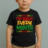 I'm Black Every Month Celebrating African American History Toddler T-Shirt thumb 2