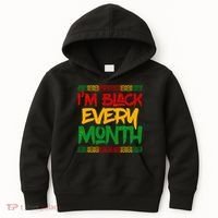 I'm Black Every Month Celebrating African American History Kids Hoodie thumb 0