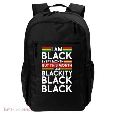 I'm Black Every Month Proud Black American Backpack