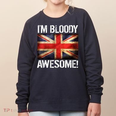 I'm Bloody Awesome British Union Jack Flag Women's Sweatshirt