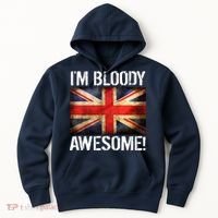 I'm Bloody Awesome British Union Jack Flag Hoodie thumb 0