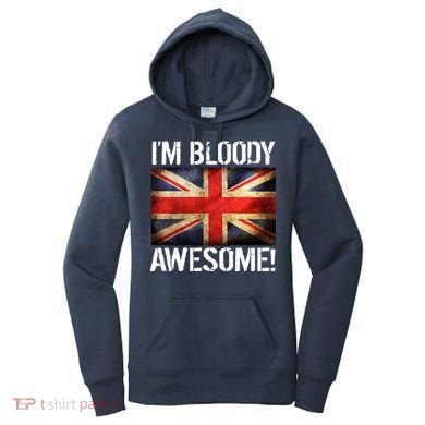 I'm Bloody Awesome British Union Jack Flag Women's Hoodie