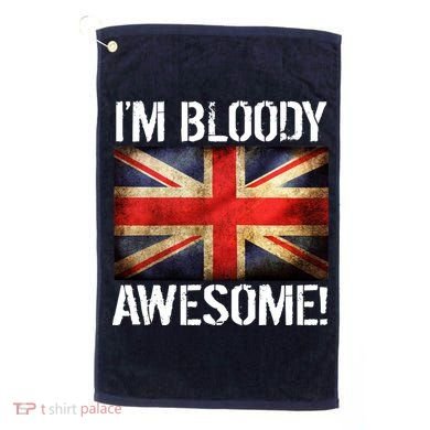 I'm Bloody Awesome British Union Jack Flag Golf Towel