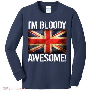 I'm Bloody Awesome British Union Jack Flag Kids Long Sleeve Shirt