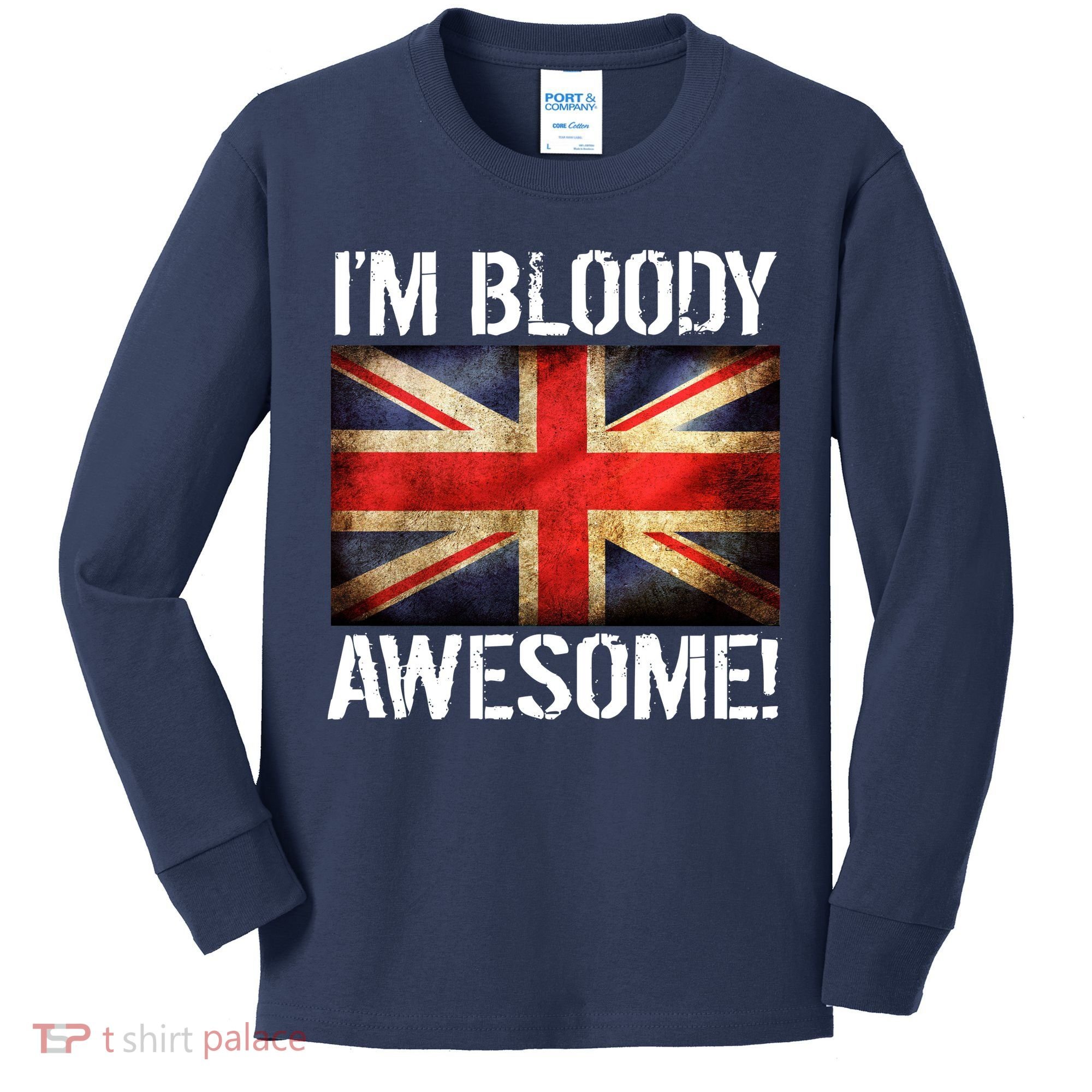 I'm Bloody Awesome British Union Jack Flag Kids Long Sleeve Shirt
