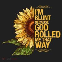 I'm Blunt Because God Rolled Me That Way Tumbler thumb 3