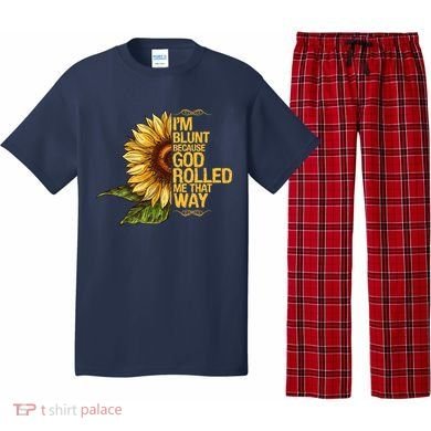 I'm Blunt Because God Rolled Me That Way Pajama Set