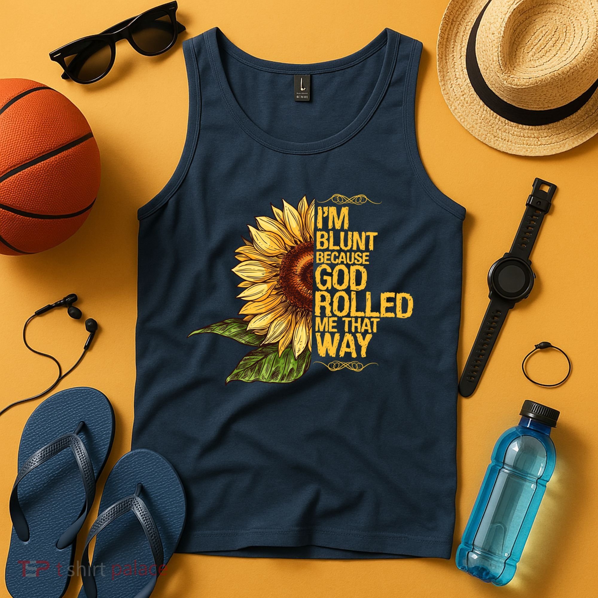 I'm Blunt Because God Rolled Me That Way Tank Top