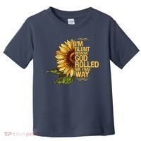 I'm Blunt Because God Rolled Me That Way Toddler T-Shirt thumb 0
