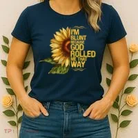 I'm Blunt Because God Rolled Me That Way Women's T-Shirt thumb 2