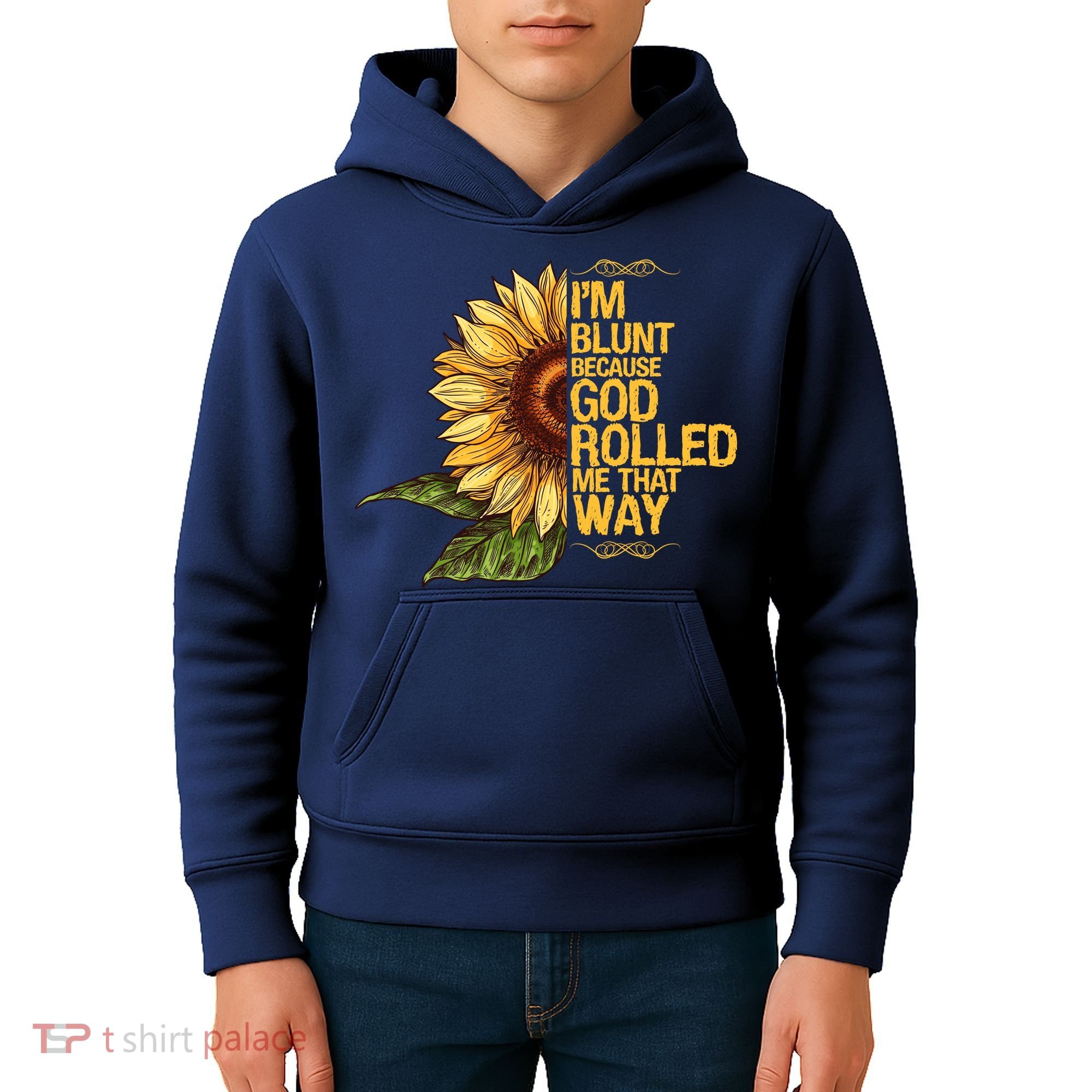 I'm Blunt Because God Rolled Me That Way Kids Hoodie