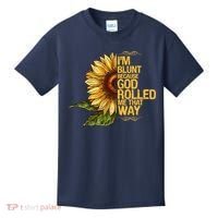I'm Blunt Because God Rolled Me That Way Kids T-Shirt thumb 0