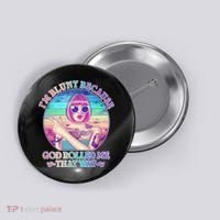 I'm Blunt Because God Rolled Me That Way Retro Tattoo Button thumb 0