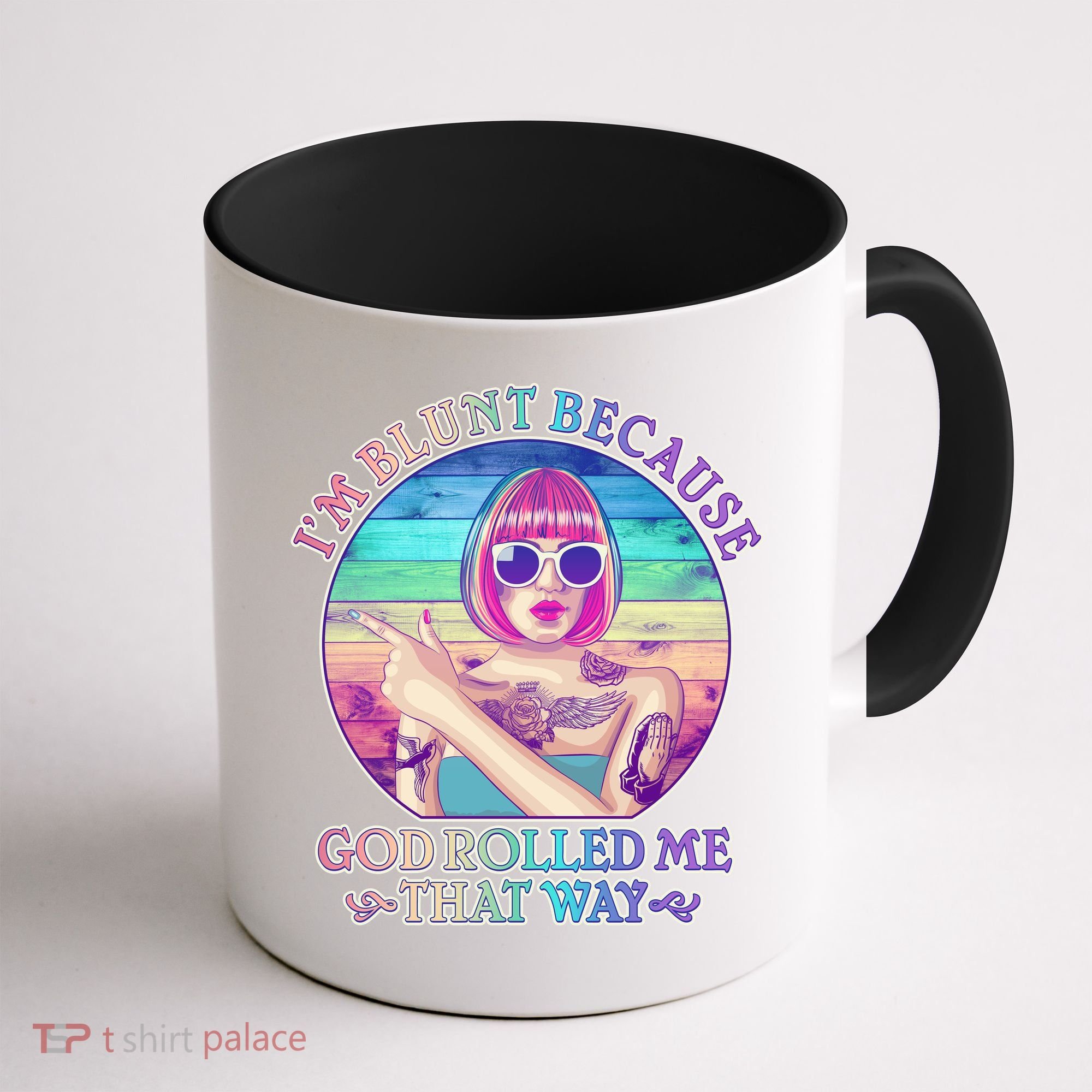 I'm Blunt Because God Rolled Me That Way Retro Tattoo Coffee Mug