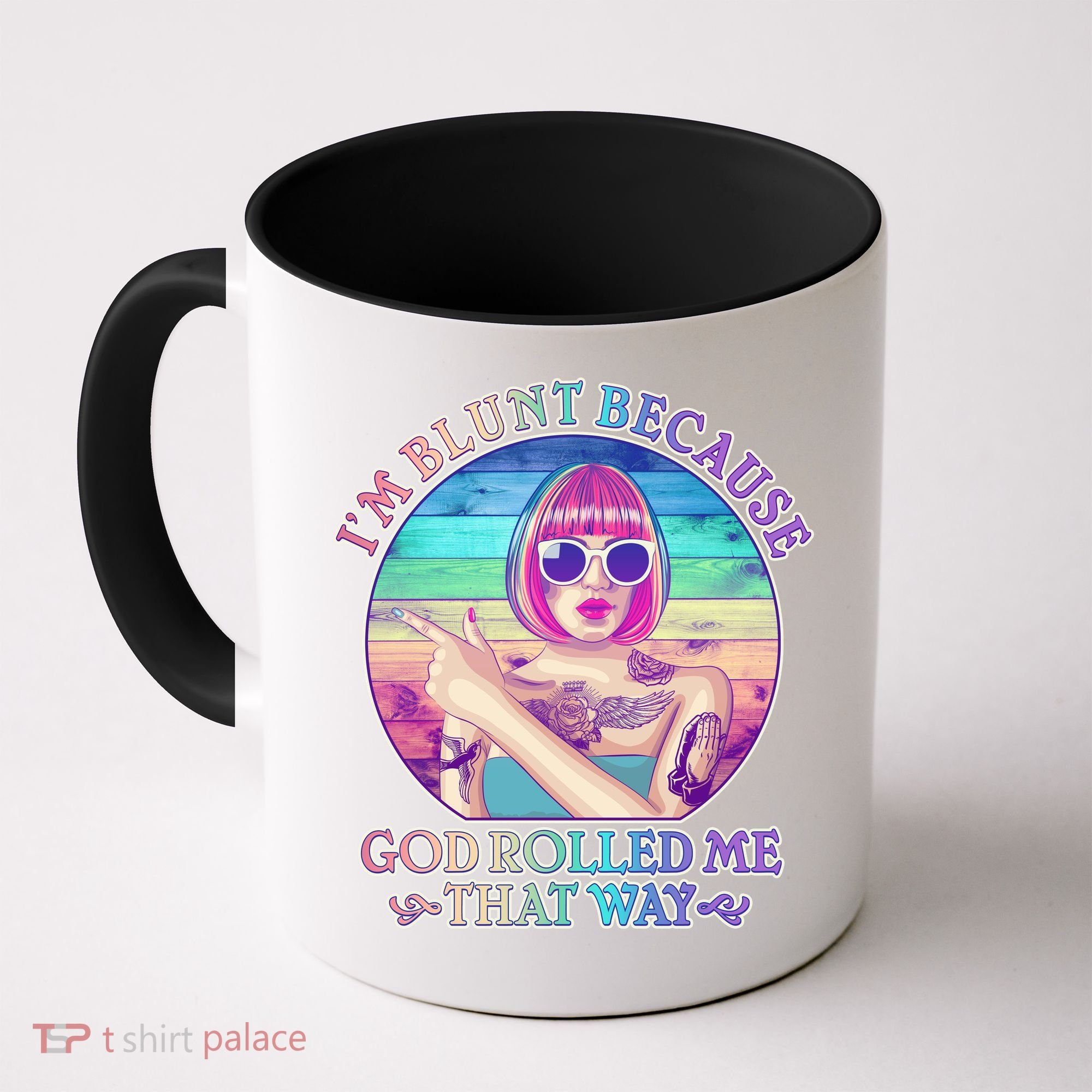 I'm Blunt Because God Rolled Me That Way Retro Tattoo Coffee Mug