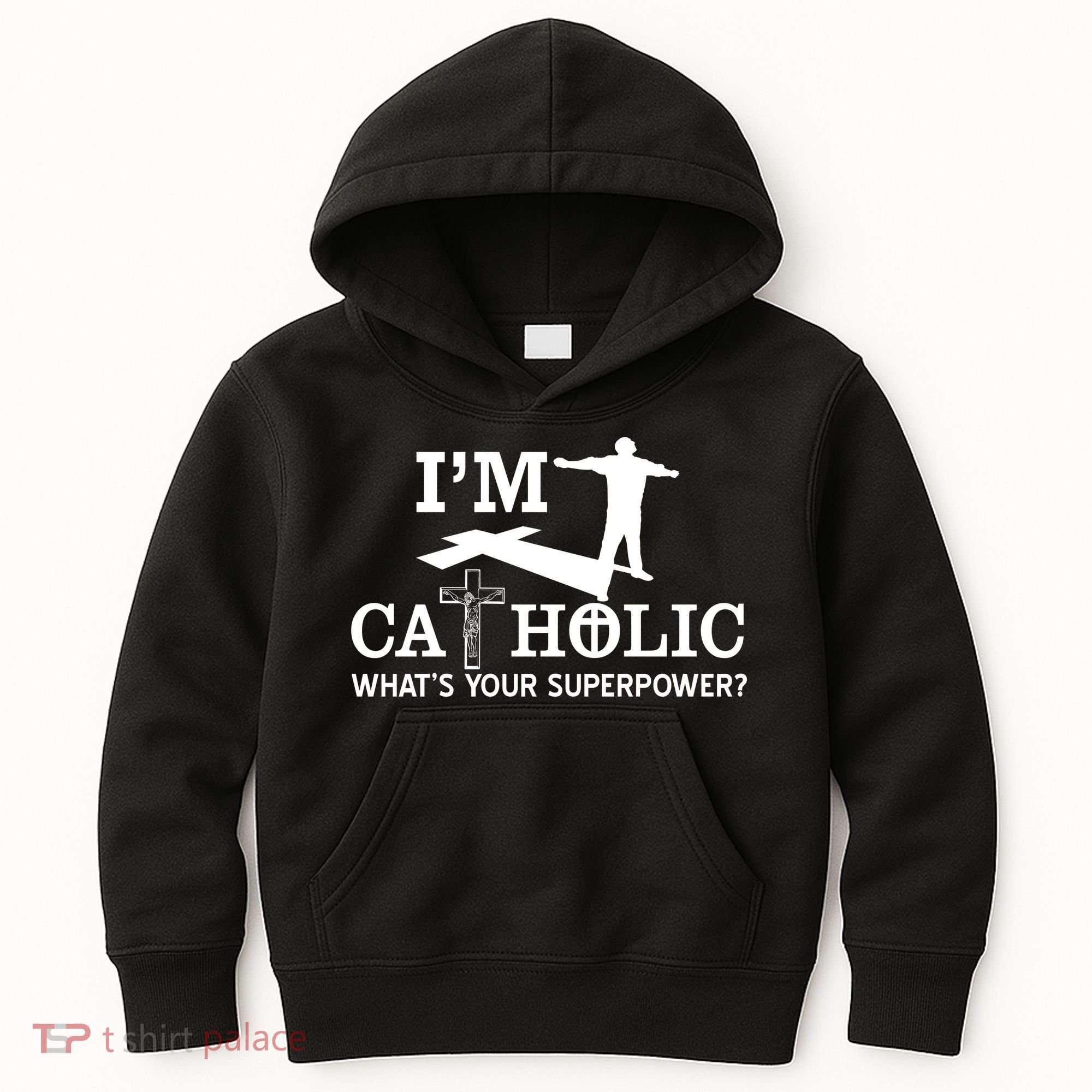I'm Catholic Whats Your Superpower? Kids Hoodie
