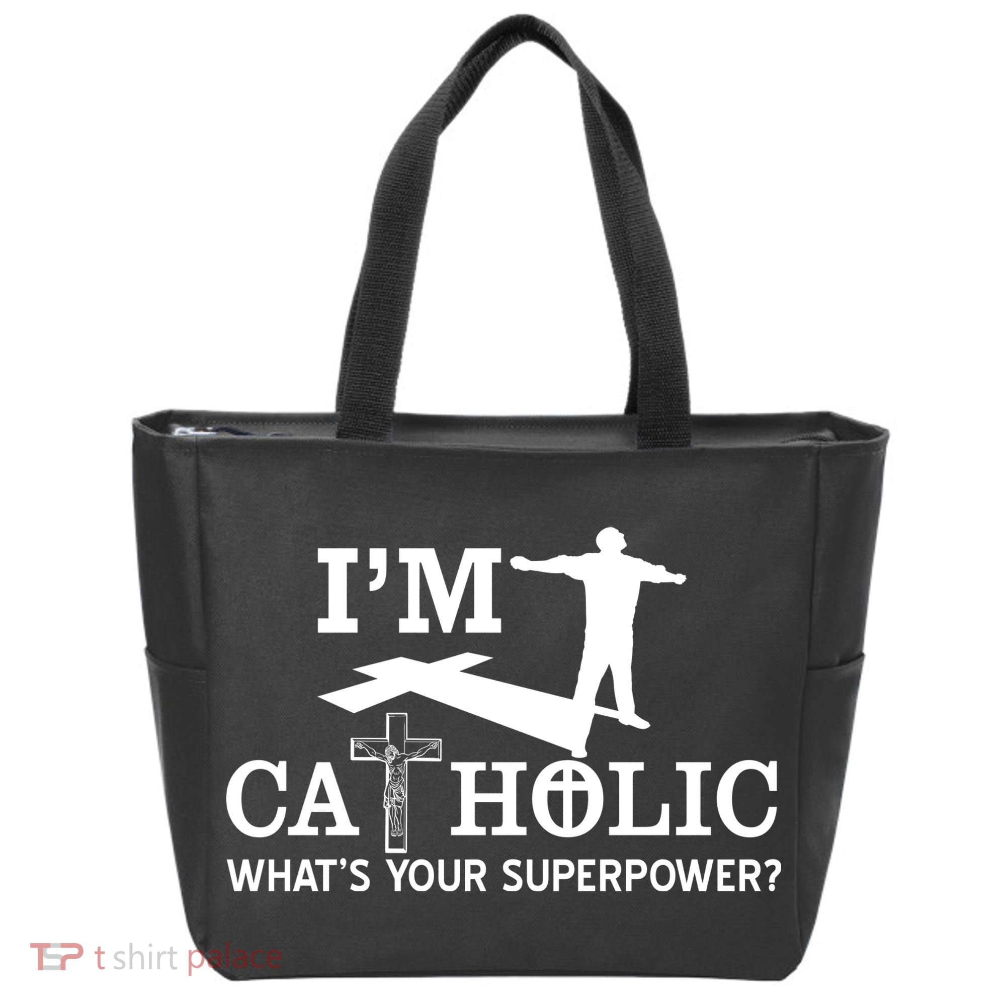 I'm Catholic Whats Your Superpower? Tote Bag