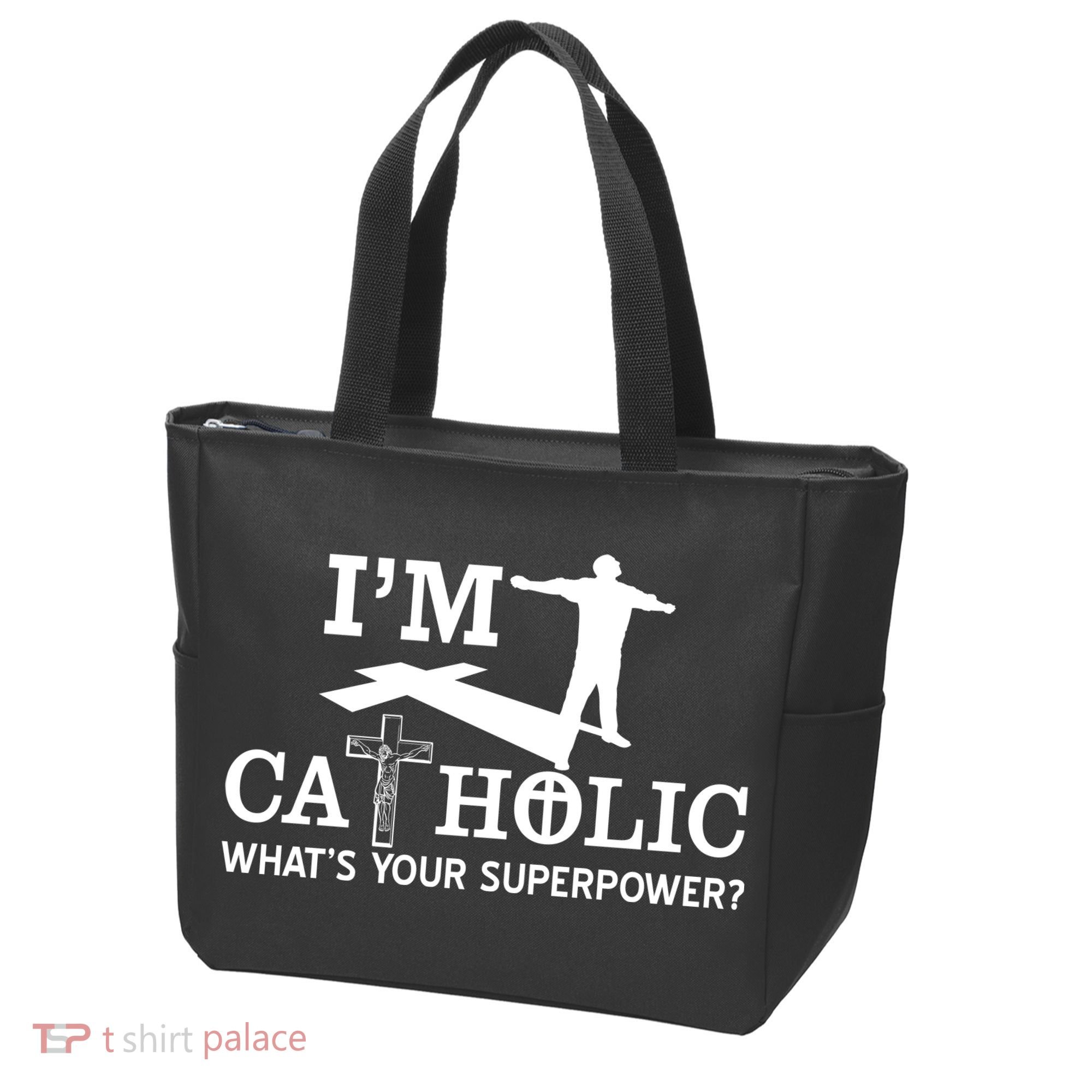 I'm Catholic Whats Your Superpower? Tote Bag