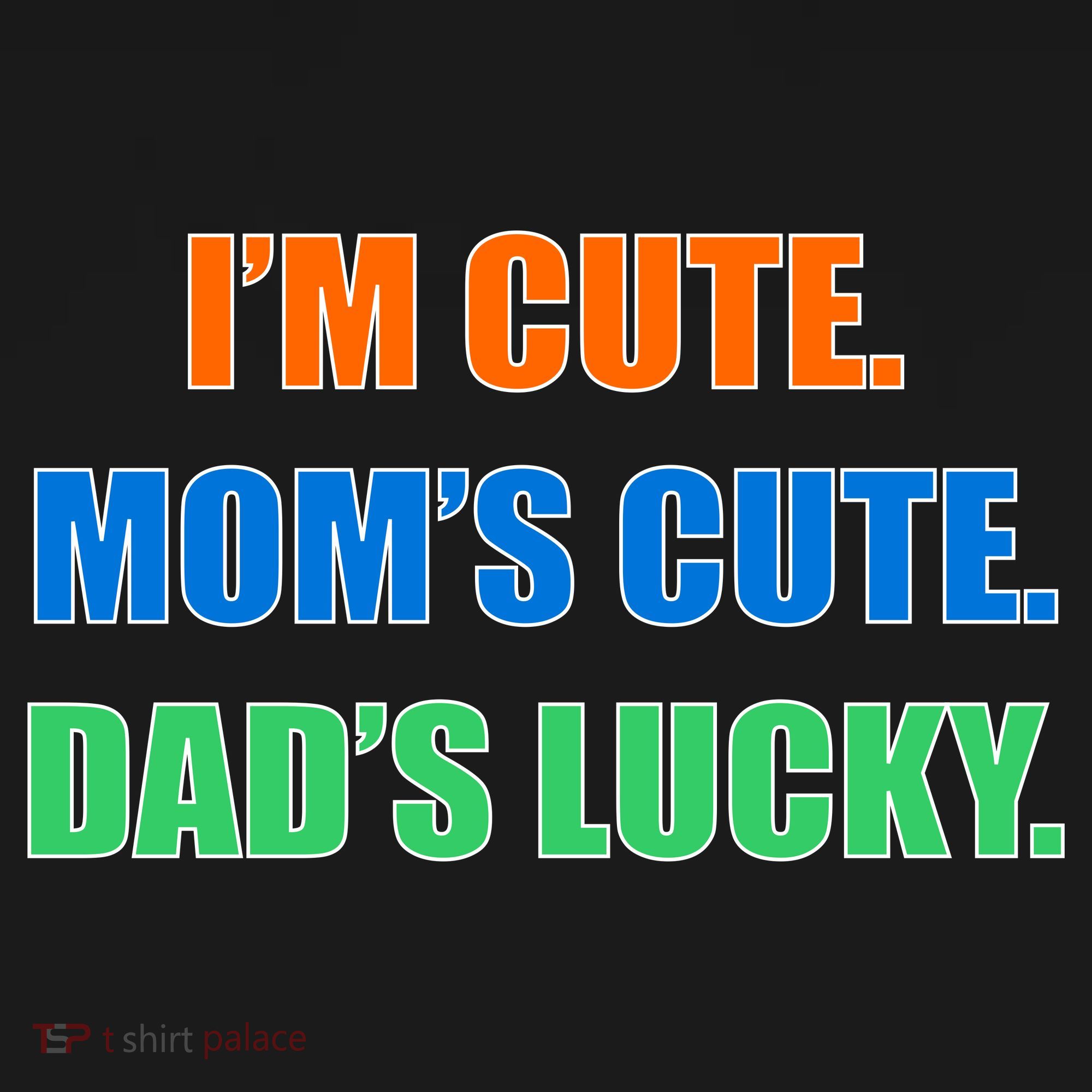 I'm Cute Mom's Cute Dad's Lucky Coaster