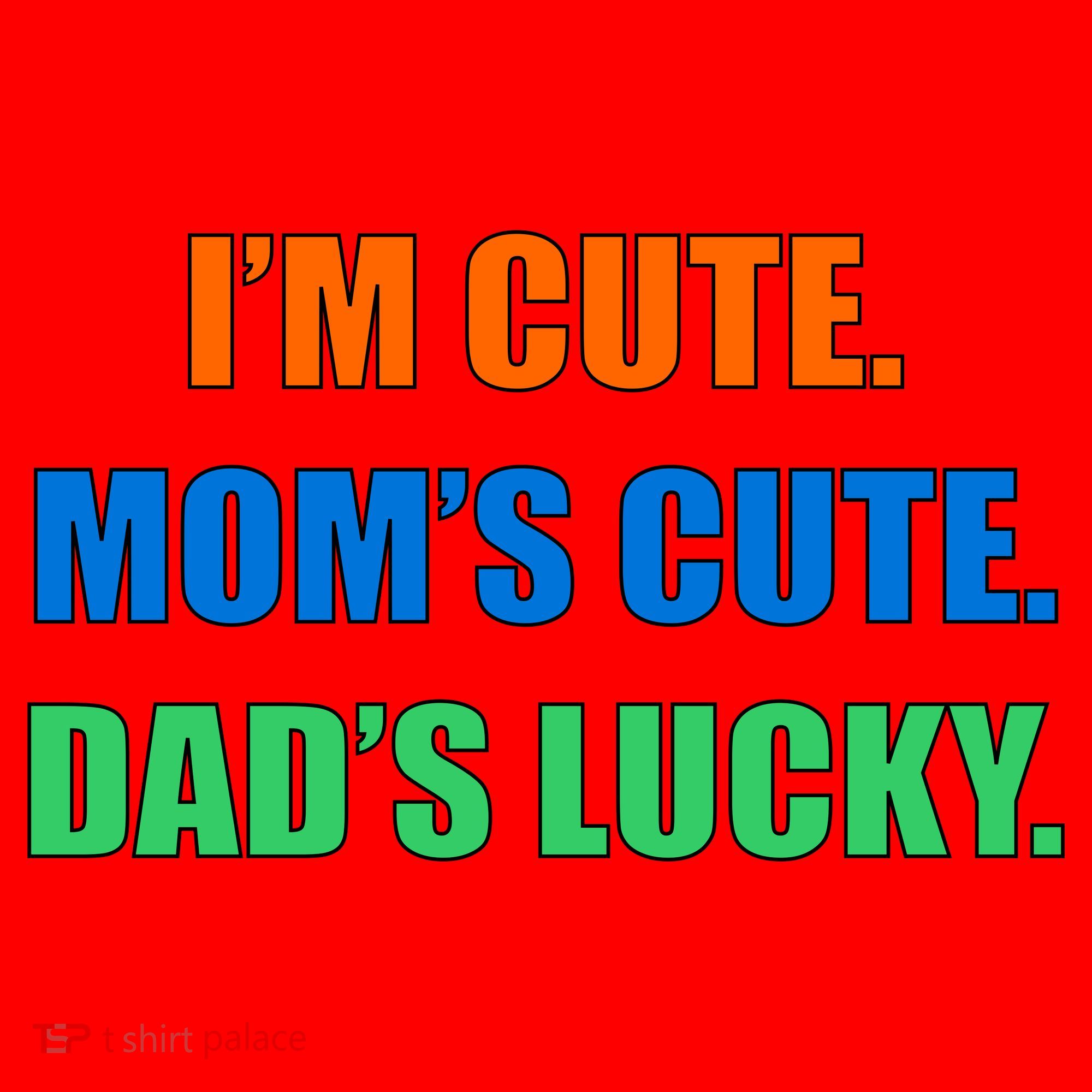 I'm Cute Mom's Cute Dad's Lucky Santa Hat