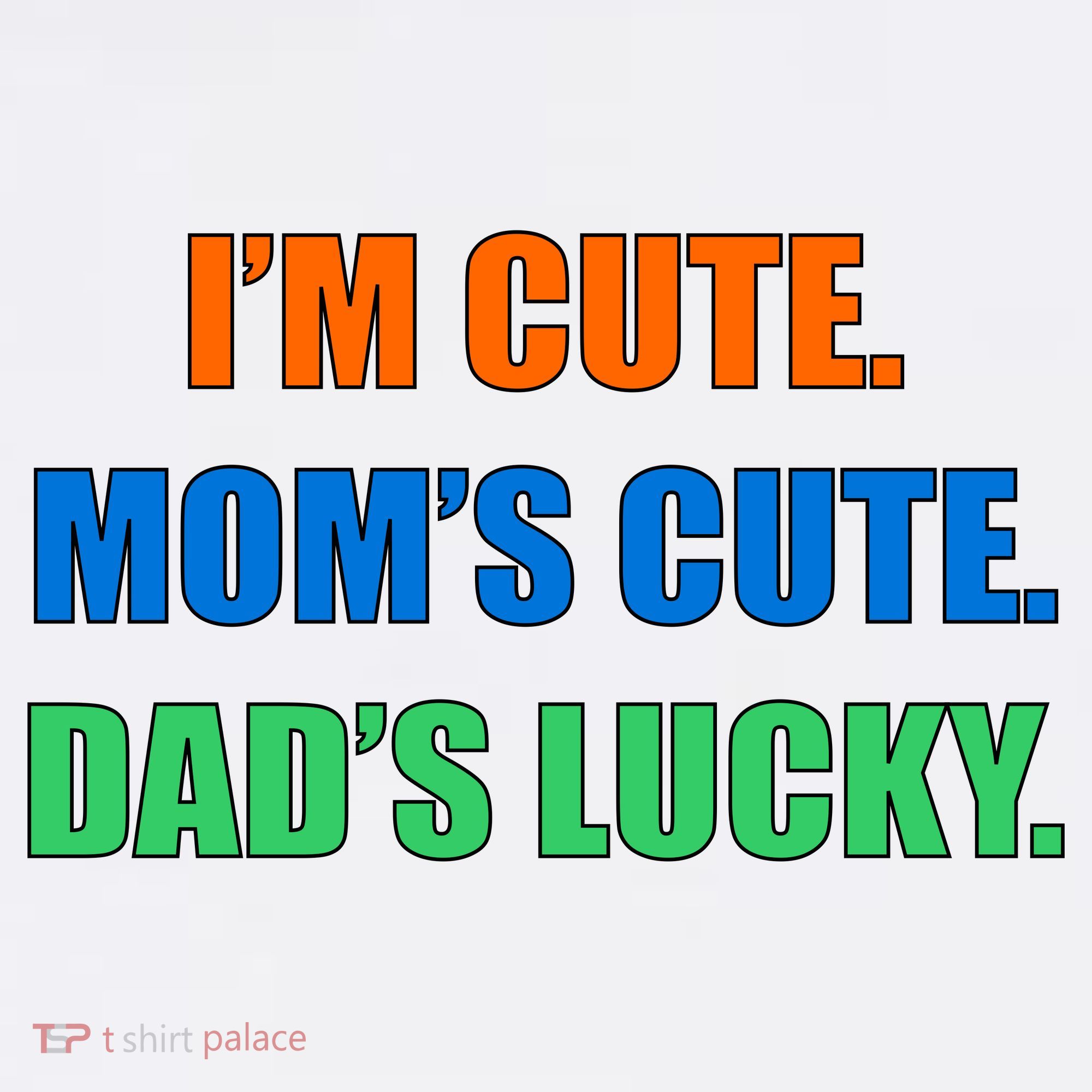 I'm Cute Mom's Cute Dad's Lucky Mousepad