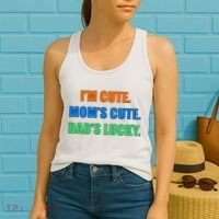 I'm Cute Mom's Cute Dad's Lucky Women's Tank Top thumb 2