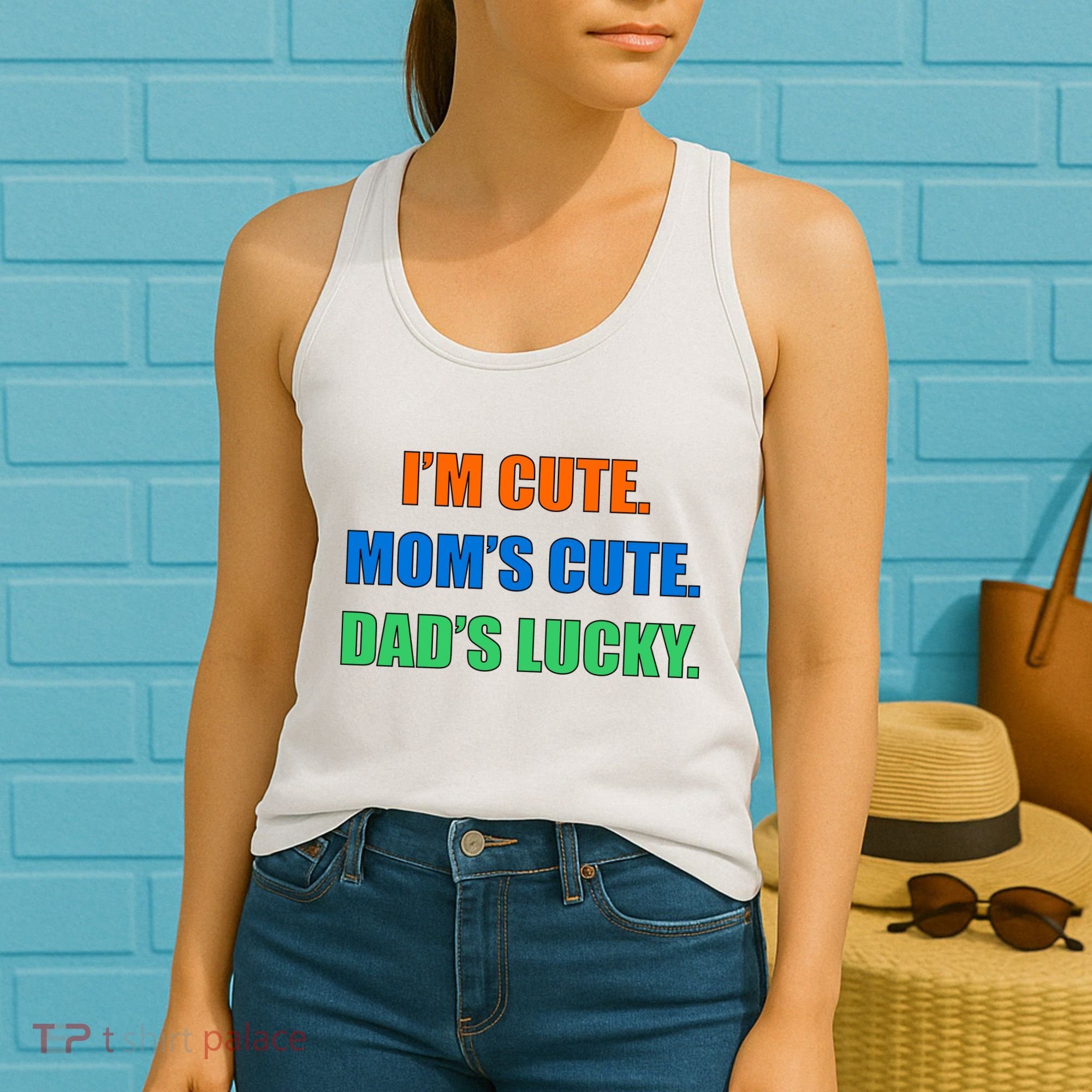 I'm Cute Mom's Cute Dad's Lucky Women's Tank Top